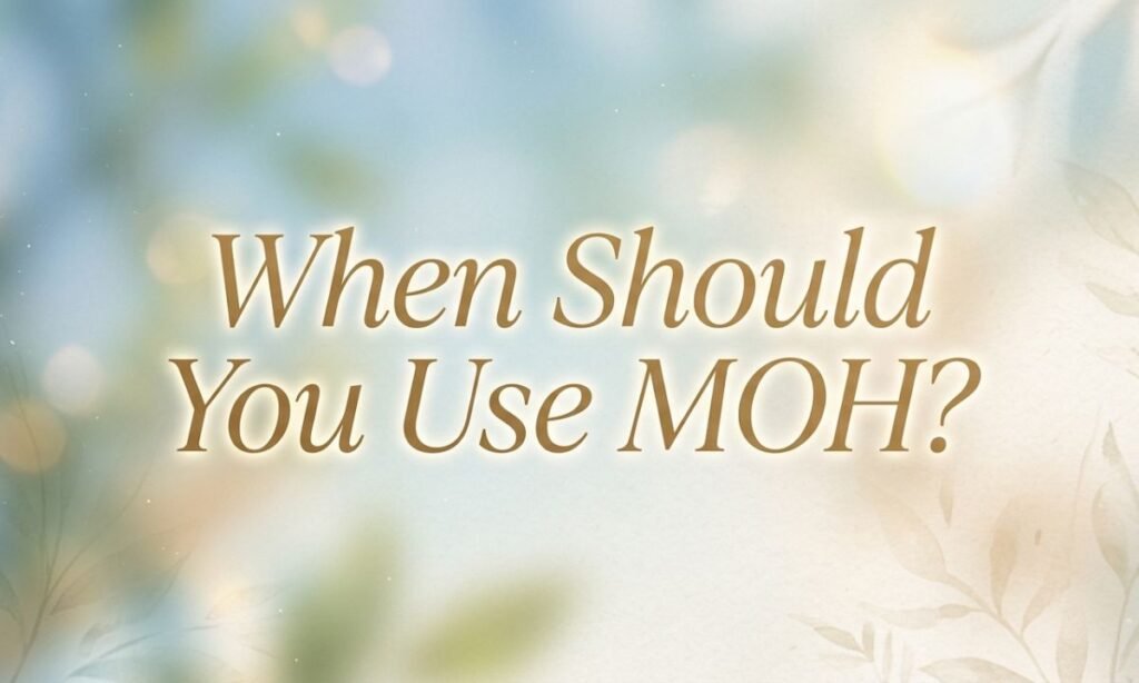 When-Should-You-Use-MOH