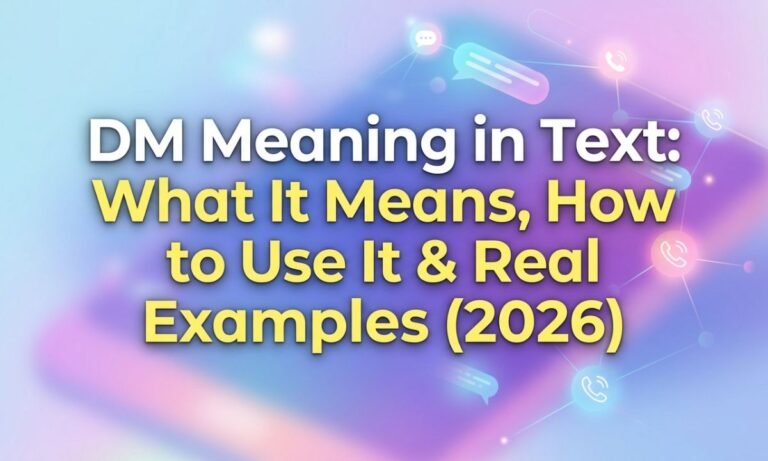 dm-meaning-in-text-what-it-means-how-to-use-it-and-real-examples-2026