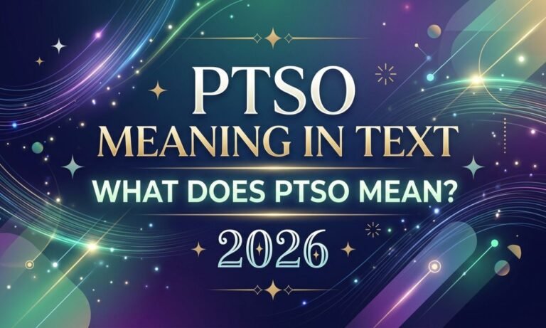 ptso-meaning-in-text-what-does-ptso-mean-2026