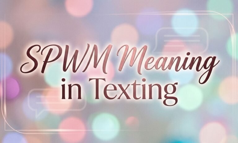 spwm-meaning-in-texting
