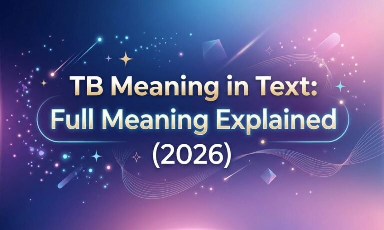 tb-meaning-in-text-full-meaning-explained-2026