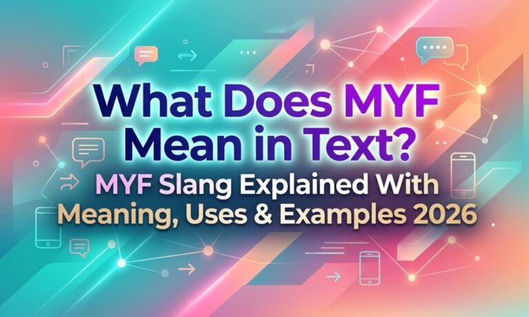 what-does-myf-mean-in-text-myf-slang-explained-with-meaning-uses-and-examples-2026