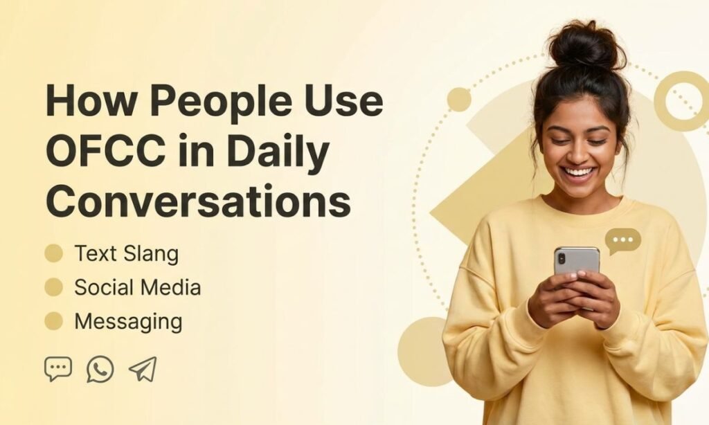 how-people-use-ofcc-in-daily-conversations