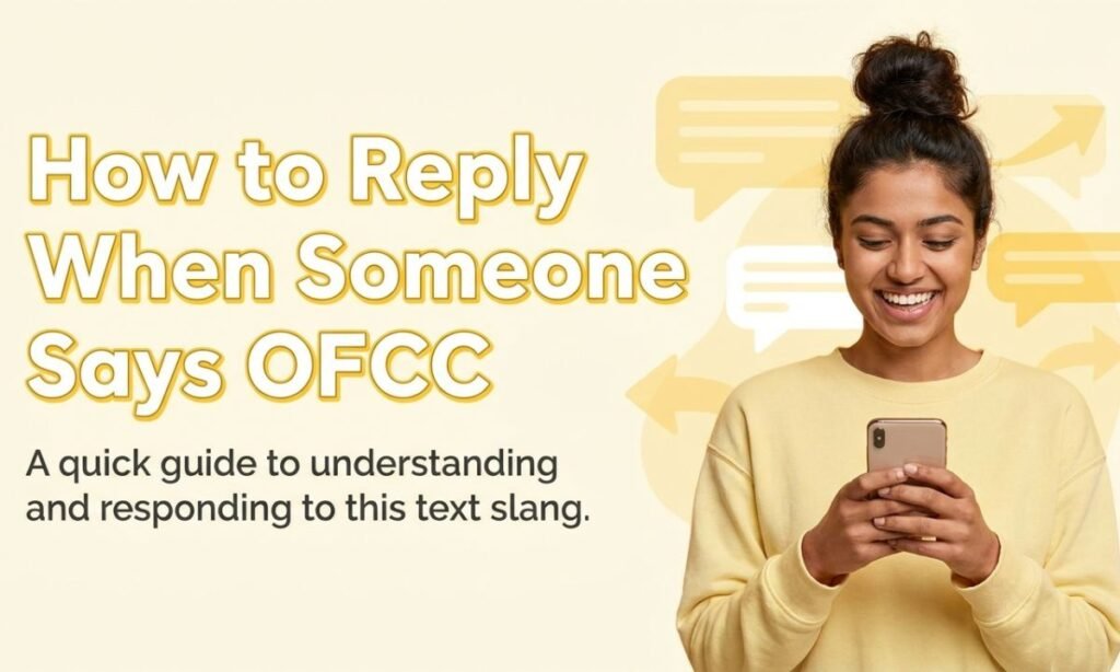how-to-reply-when-someone-says-ofcc