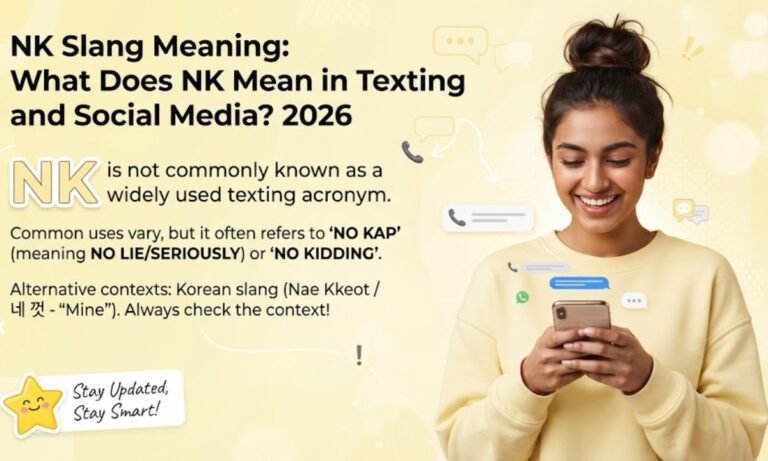 nk-slang-meaning-what-does-nk-mean-in-texting-and-social-media-2026