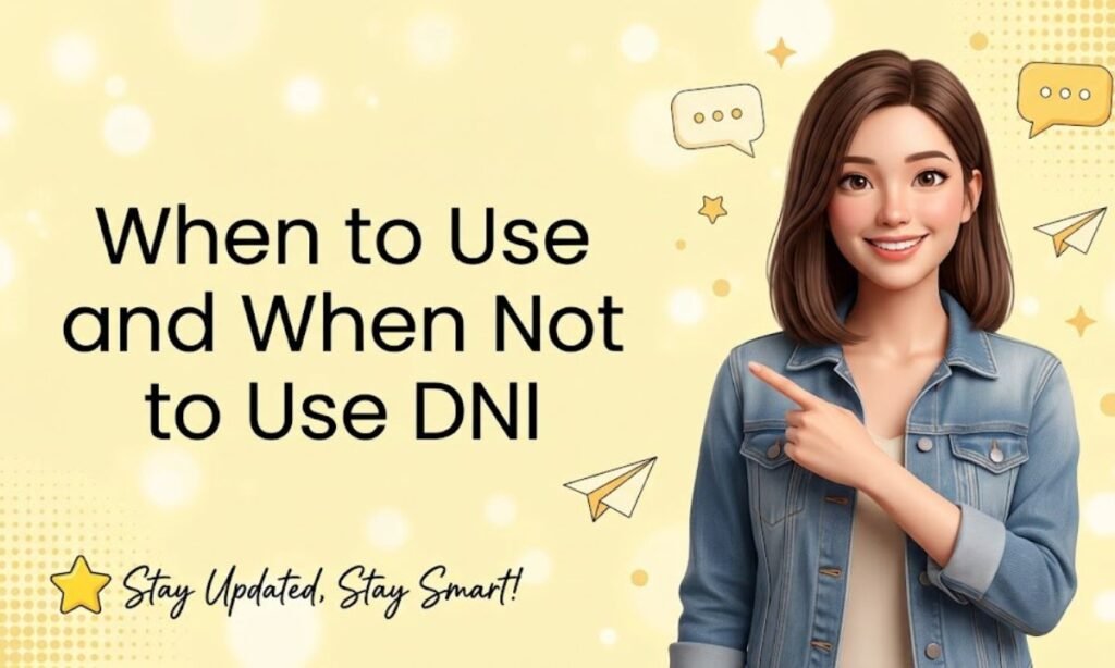 when-to-use-and-when-not-to-use-dni